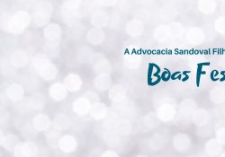 Advocacia Sandoval Filho deseja a todos boas festas!
