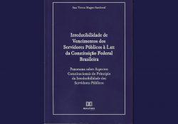 Em novo livro, Ana Teresa Sandoval aborda os aspectos legais da remuneração do servidor público