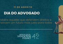 11 de agosto: Dia do Advogado