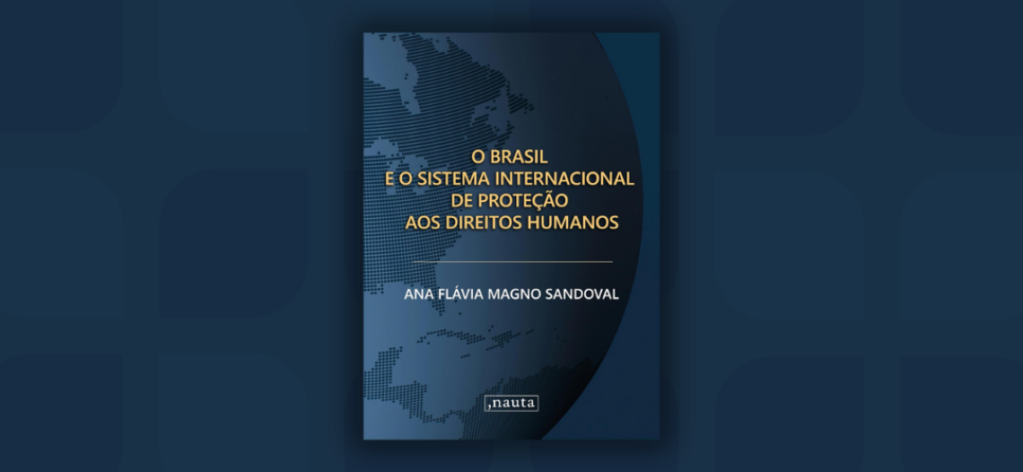 Sócia da Advocacia Sandoval Filho publica obra sobre proteção internacional dos direitos humanos