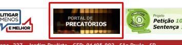 Ao final da página, clicar no botão escrito “Portal de Precatórios”: